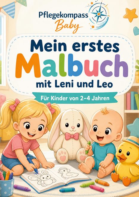 Titel: „Mein erstes Malbuch mit Leni und Leo“. Illustration: Zwei Kinder, Stoffhase, Spielzeugente zeichnen fröhlich.