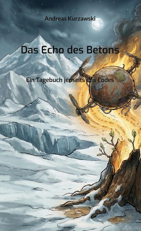 Andreas Kurzawski, Das Echo des Betons, Ein Tagebuch jenseits des Codes. Illustration von Bergen, Mond, Maschine und Baum.