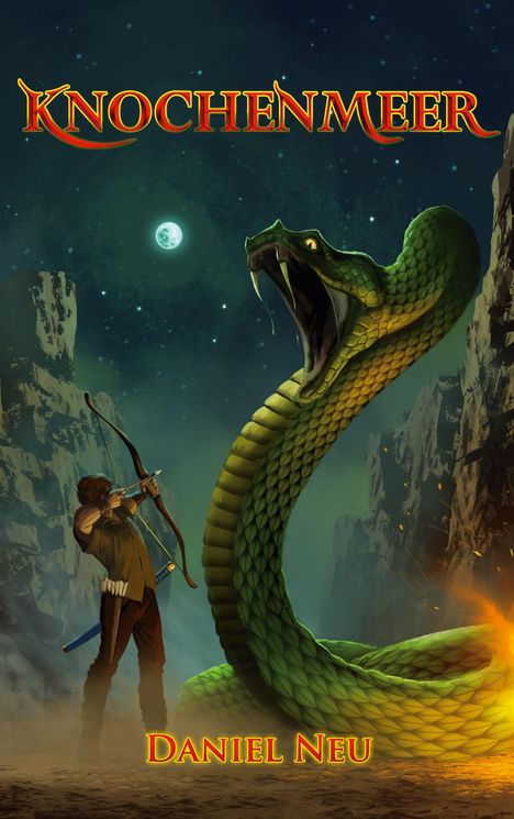 Text: "KNOCHENMEER" oben, "Daniel Neu" unten. Eine riesige grüne Schlange drohend vor einem Bogenschützen unter einem Nachthimmel.