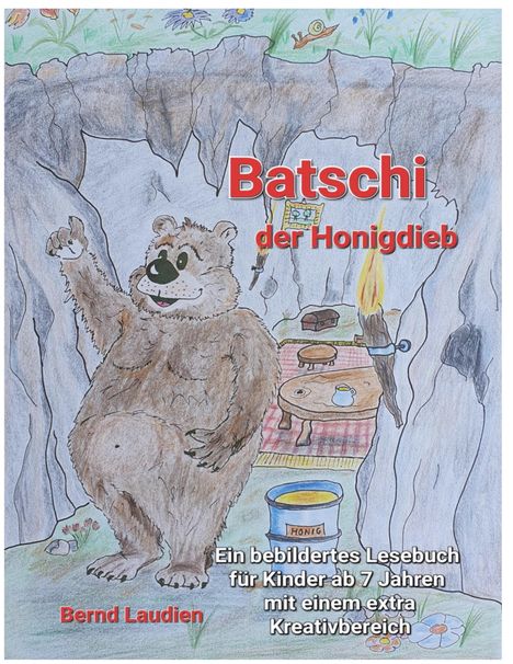Batschi der Honigdieb. Bebildertes Lesebuch für Kinder ab 7 Jahren. Illustration: Bär in einer Höhle mit Honigtopf.