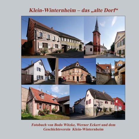 "Klein-Winternheim – das 'alte Dorf'": Eine Collage mehrerer Bilder von traditionellen Häusern und einer Kirche.