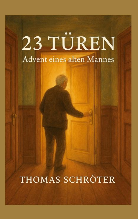 „23 Türen – Advent eines alten Mannes.“ Ein älterer Mann öffnet eine von warmem Licht erhellte Tür.