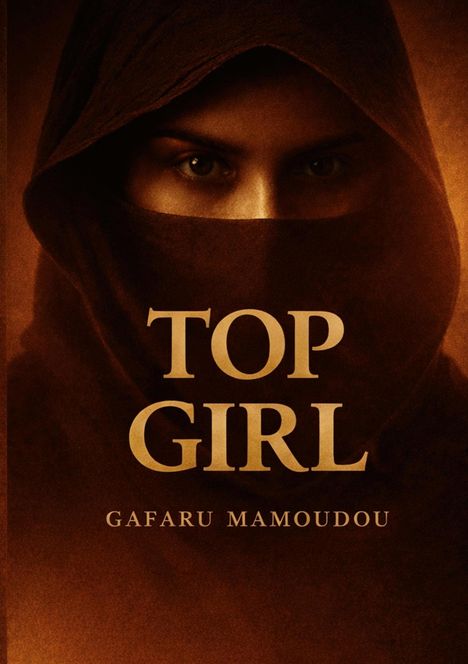 „TOP GIRL“ und „GAFARU MAMOUDOU“ in großen Buchstaben. Eine Person mit bedecktem Gesicht blickt ernst.