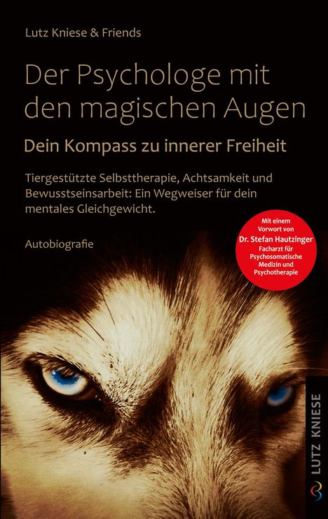 Text: "Der Psychologe mit den magischen Augen". Abbild eines Wolfsgesichts mit leuchtend blauen Augen. Autobiografie.