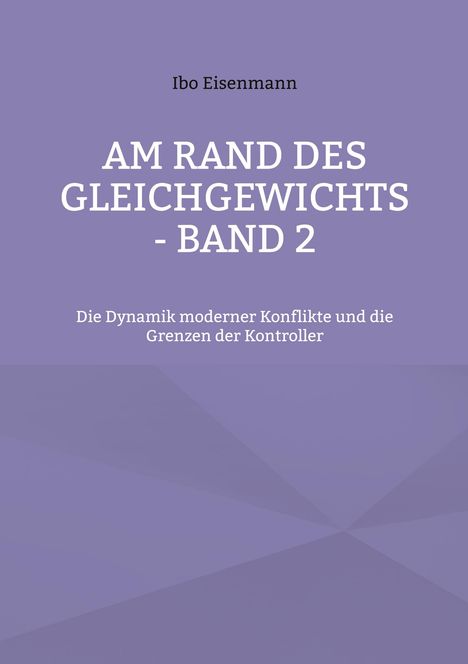 "AM RAND DES GLEICHGEWICHTS - BAND 2" in weißer Schrift auf lila Hintergrund, oben steht "Ibo Eisenmann". Geometrisches Muster.