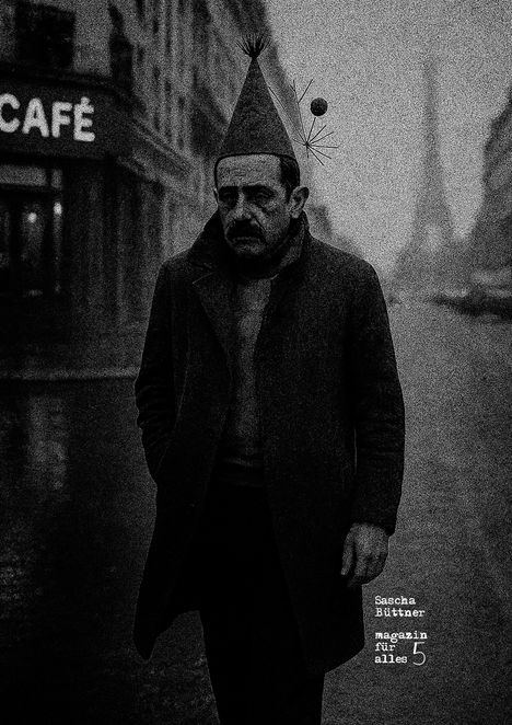 Schriftzug: "Sascha Büttner, magazin für alles". Mann mit Partyhut in dunkler Szenerie, im Hintergrund verschwommener Turm.