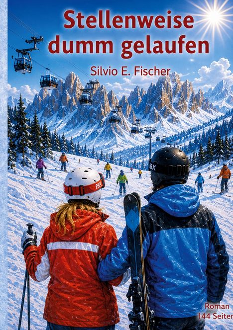 „Stellenweise dumm gelaufen“, Silvio E. Fischer. Zwei Skifahrer vor einer verschneiten Bergkulisse mit Seilbahn.