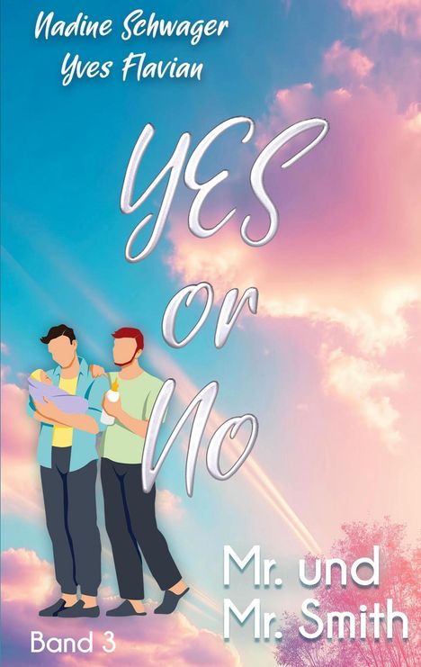 „Yes or No“, „Mr. und Mr. Smith“, „Band 3“. Illustration von zwei Personen mit Baby vor buntem Himmel.