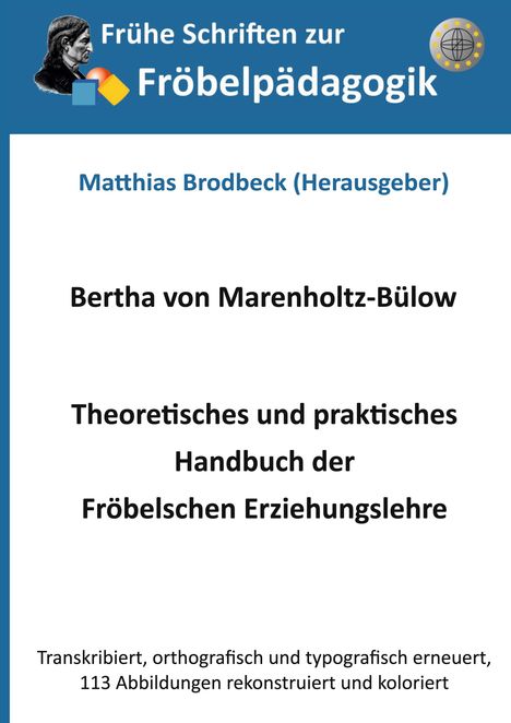 Gemälde eines Mannes, Texte: "Frühe Schriften zur Fröbelpädagogik", "Matthias Brodbeck (Herausgeber)", "Bertha von Marenholtz-Bülow".
