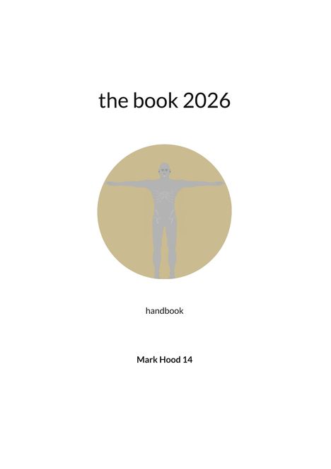 "The Book 2026" und "handbook". Eine Illustration eines Menschen im T-Pose vor einem beigen Kreis. Darunter "Mark Hood 14".