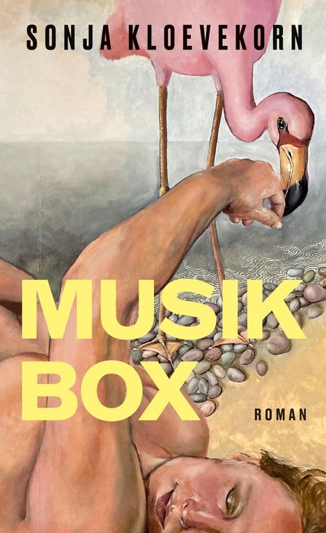 Der Text beinhaltet "SONJA KLOEVEKORN," "MUSIKBOX," und "ROMAN." Ein Gemälde zeigt einen Flamingo und eine liegende Person.