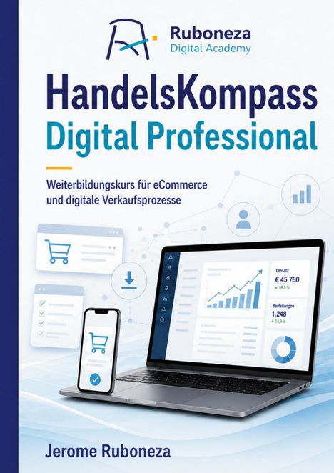 HandelsKompass Digital Professional. Weiterbildungskurs für eCommerce. Laptop und Smartphone mit Grafiken.