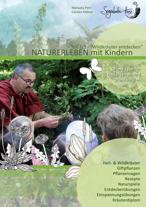 "Naturerleben mit Kindern", Teil 1/3, Grundlagen für Kindergärten, zeigt einen Mann und Kinder beim Erkunden von Pflanzen.