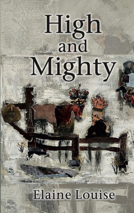 „High and Mighty“ oben, „Elaine Louise“ unten, zeigt ein Gemälde mit Collage aus Tieren, Personen und Pflanzen.
