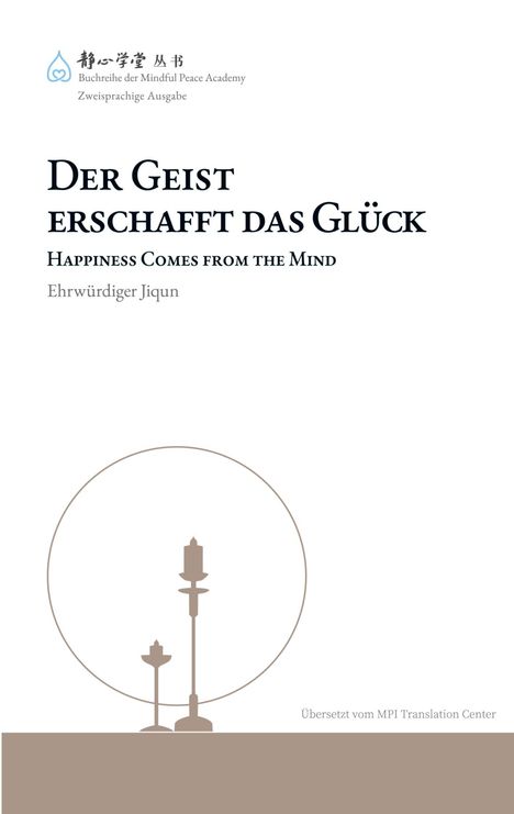 Buchreihe der Mindful Peace Academy. Der Geist erschafft das Glück. Illustration von zwei Kerzen in einem Kreis.