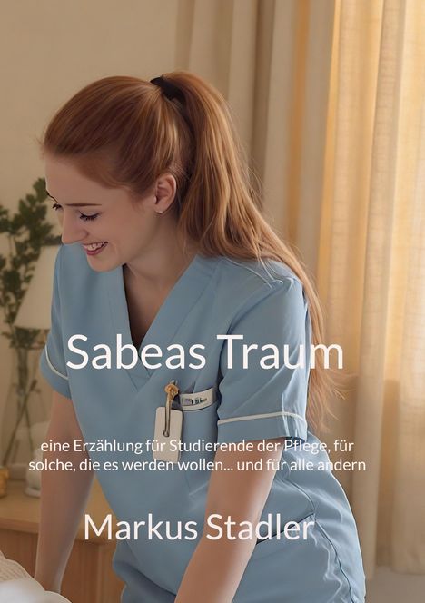 "Sabeas Traum" von Markus Stadler. Junge Frau in blauer Pflegekleidung im Zimmer, mit Lächeln nach unten blickend.