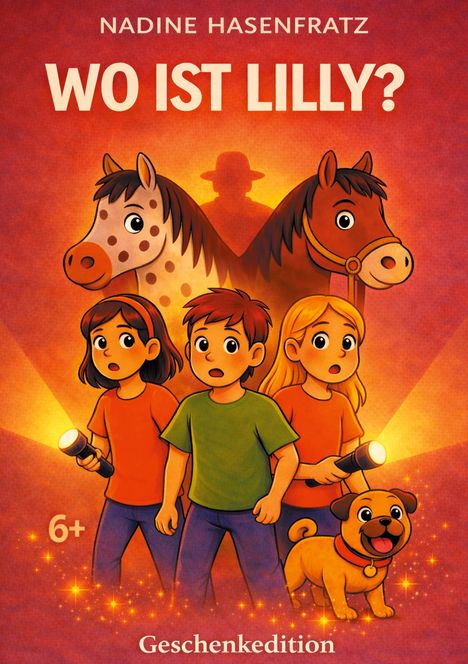 "WO IST LILLY?" Drei Kinder mit Taschenlampen, zwei Pferde und ein fröhlicher Hund. Silhouette eines Cowboys im Hintergrund.
