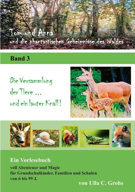 Text: "Tom und Anna und die phantastischen Geheimnisse des Waldes, Band 3: Die Versammlung der Tiere ... und ein lauter Knall!" Im Hintergrund Wald, vorne Tiere.