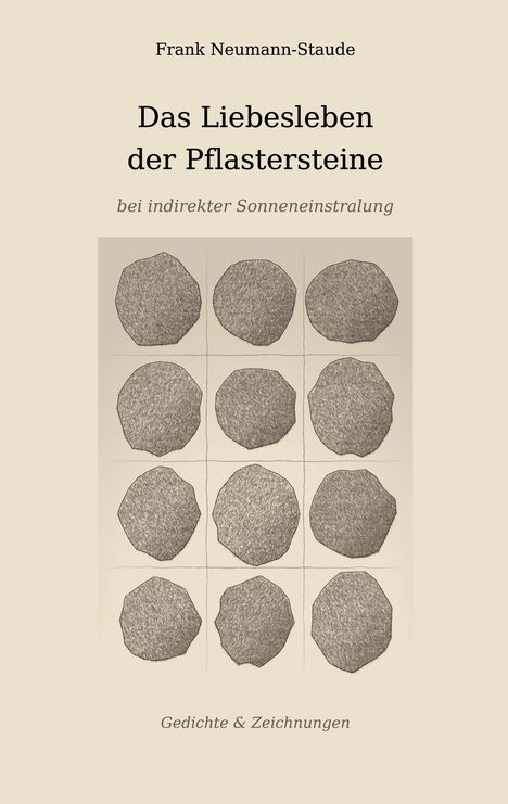 Buchcover mit dem Titel "Das Liebesleben der Pflastersteine". Illustration von Pflastersteinen in drei Reihen.