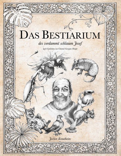 Text: "Das Bestiarium des verdammt schlauen Josef" und "Jochen Krautheim". Illustration mit Tieren und einem Mann in einem dekorativen Rahmen.