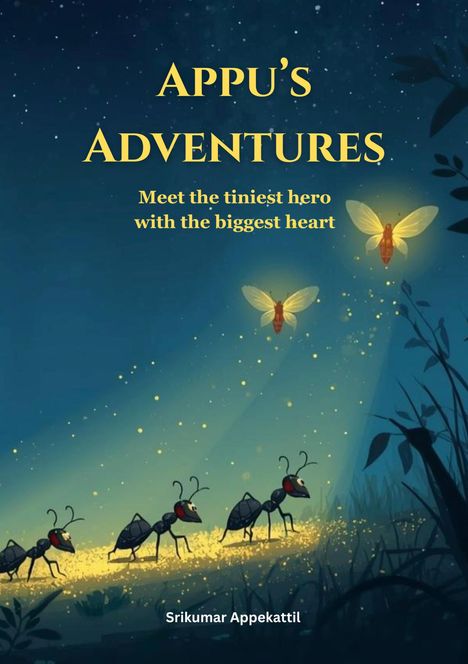"Appu's Adventures. Meet the tiniest hero with the biggest heart." Eine Illustration zeigt leuchtende Glühwürmchen und Ameisen.