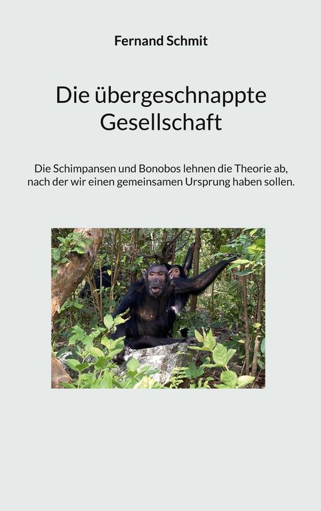 Titel: "Die übergeschnappte Gesellschaft". 
Ein Schimpanse im Wald, ausdrucksstark, sitzend.