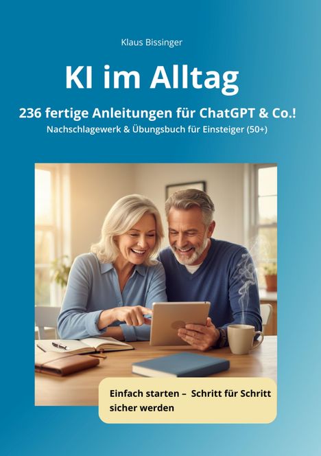 Text: "KI im Alltag" - Anleitung für ChatGPT, Nachschlagewerk 50+. Ein Paar schaut lächelnd auf ein Tablet.