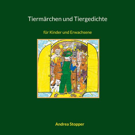 "Tiermärchen und Tiergedichte" und "für Kinder und Erwachsene". Illustration mit Tieren in bunten Farben.