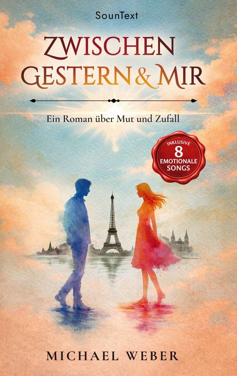 "Zwischen Gestern & Mir" von Michael Weber. Illustration: Silhouette eines Paares vor dem Eiffelturm bei Sonnenuntergang.