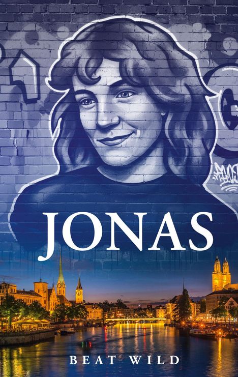 "JONAS" in großen Buchstaben und "BEAT WILD" darunter. Illustration eines Gesichts auf gemauerter Wand, darunter Stadtansicht.