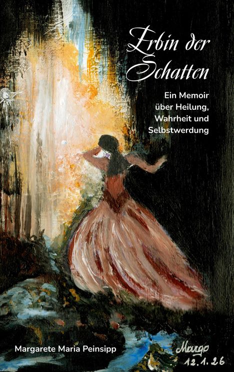 „Erbin der Schatten“ – Ein Memoir über Heilung, Wahrheit und Selbstwerdung. Gemälde einer Frau in einem Kleid vor abstrakten Farben.