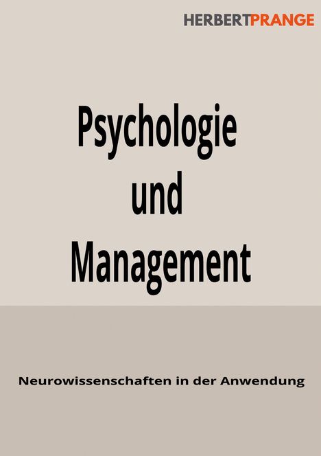 "Psychologie und Management" steht zentral. Oben rechts "HERBERT PRANGE". Unten: "Neurowissenschaften in der Anwendung".