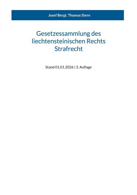 Dunkelblauer Balken mit "Josef Bergt. Thomas Stern", darunter Titel zur Gesetzessammlung des liechtensteinischen Strafrechts.