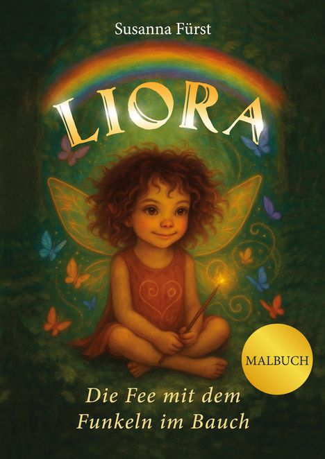 Text: "Susanna Fürst. LIORA. Die Fee mit dem Funkeln im Bauch. MALBUCH." Illustration einer lächelnden Fee mit Flügeln.