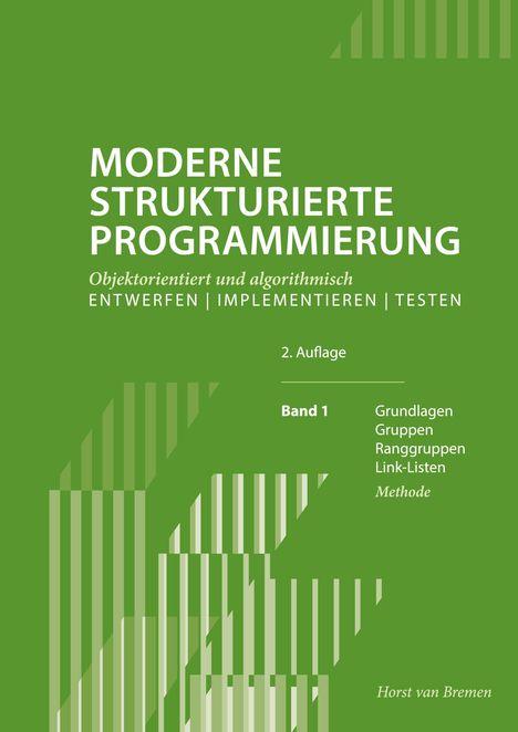 Moderne strukturierte Programmierung, 2. Auflage. Grüner Hintergrund mit geometrischen Mustern. Autor: Horst van Bremen.