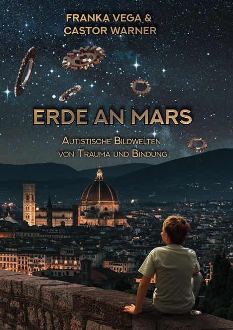 "FRANKA VEGA & CASTOR WARNER. ERDE AN MARS. Autistische Bildwelten von Trauma und Bindung." Junge blickt über beleuchtete Stadt.