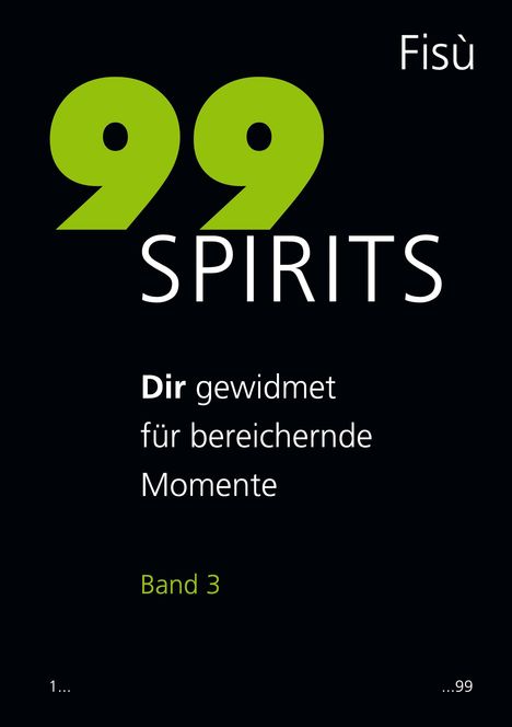 "99 SPIRITS. Dir gewidmet für bereichernde Momente. Band 3. Fisù." Auf schwarzem Hintergrund, grüne Akzente.