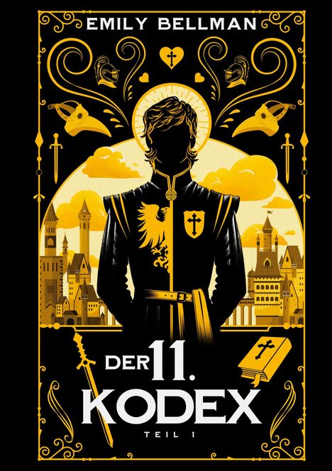 Text: "EMILY BELLMAN", "DER 11. KODEX", "TEIL 1". Illustration: Eine Silhouette eines Ritters vor einer burgähnlichen Kulisse.
