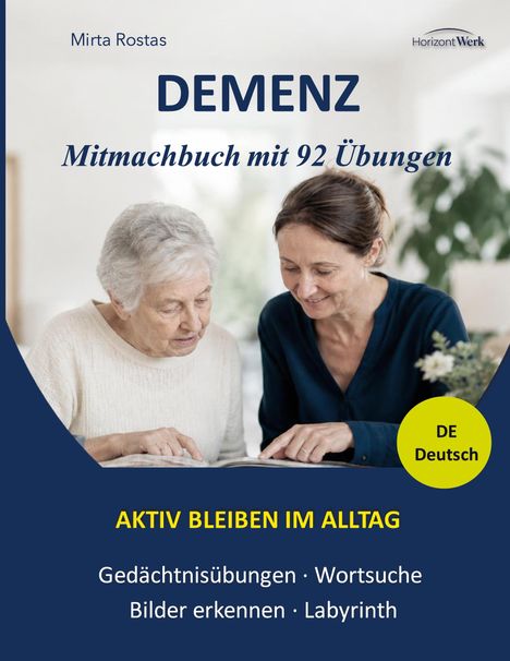 „DEMENZ Mitmachbuch mit 92 Übungen“ in großer Schrift. Zwei Frauen schauen in ein Buch, eine älter, die andere jünger.