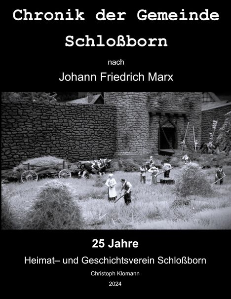 "Chronik der Gemeinde Schloßborn" oben, darunter historische Szene: Menschen arbeiten auf einem Feld vor einer Steinmauer.