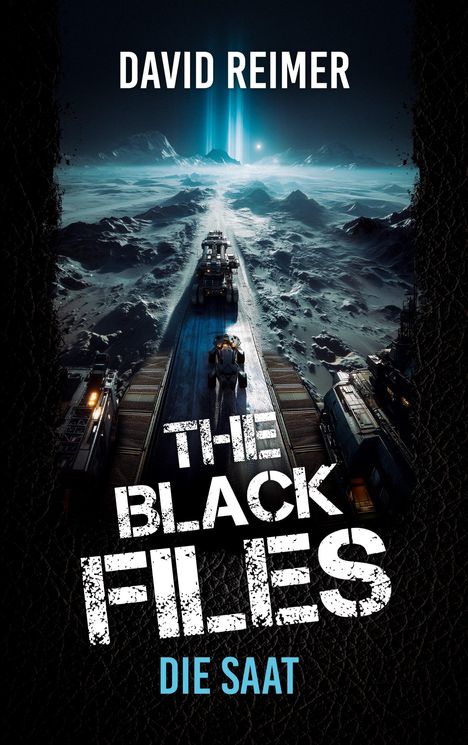 "David Reimer, The Black Files: Die Saat." Ein futuristisches Fahrzeug fährt durch eine winterliche, bergige Landschaft.