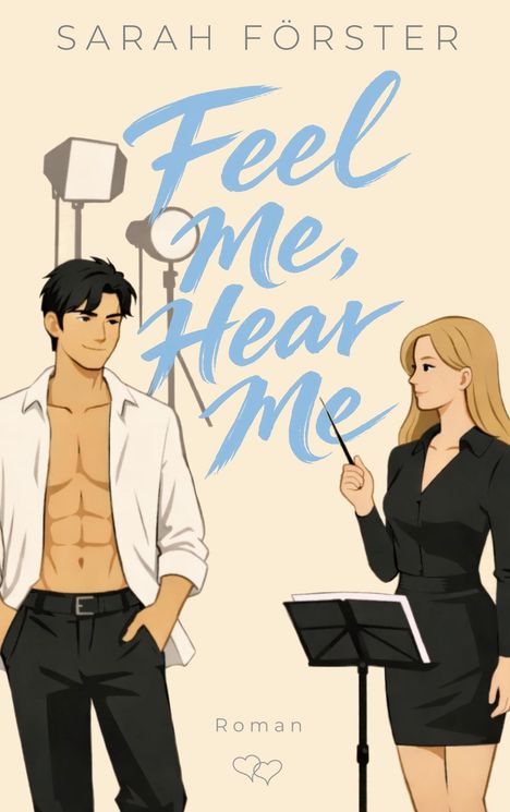 "Feel Me, Hear Me". Zwei Personen, links ein Mann mit offenem Hemd, rechts eine Frau in Schwarz, hält einen Stift.