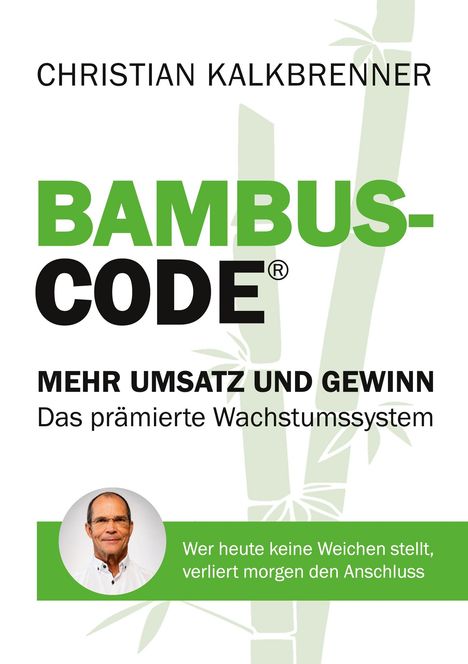 Titel: "BAMBUS-CODE®", Untertitel: "Mehr Umsatz und Gewinn", darunter "Das prämierte Wachstumssystem".