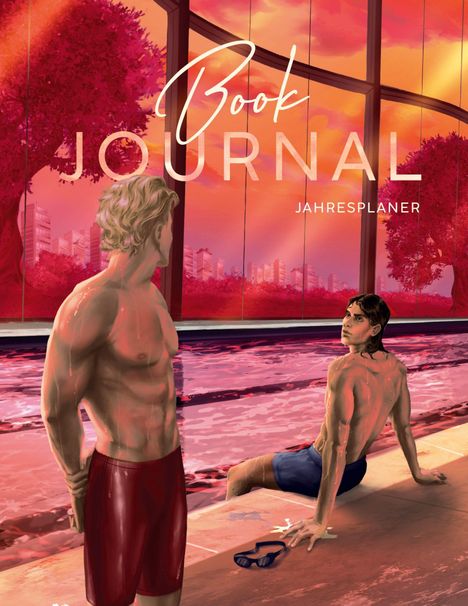 „Book Journal Jahresplaner“ steht im Vordergrund. Illustration: Zwei Männer am Pool, einer sitzt, der andere steht, Sonnenuntergang im Hintergrund.