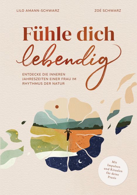 Text: "Fühle dich lebendig. Entdecke die inneren Jahreszeiten einer Frau im Rhythmus der Natur." Illustration: Frau in Landschaft.