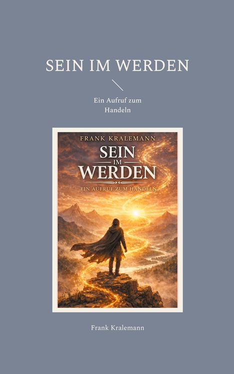 "SEIN IM WERDEN" steht groß oben. Darunter "Ein Aufruf zum Handeln". Illustration zeigt Person vor leuchtender Landschaft.