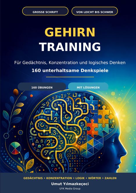 "GROSSE SCHRIFT, VON LEICHT BIS SCHWER, GEHIRN TRAINING, 160 unterhaltsame Denkspiele." Illustration: Kopf mit Puzzle.