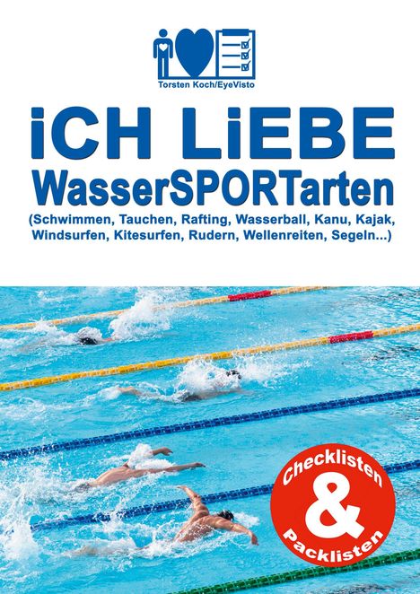 "ICH LIEBE WasserSPORTarten" in Blau mit Sportartenliste; Schwimmer im Pool darunter, roter Kreis: "Checklisten & Packlisten".