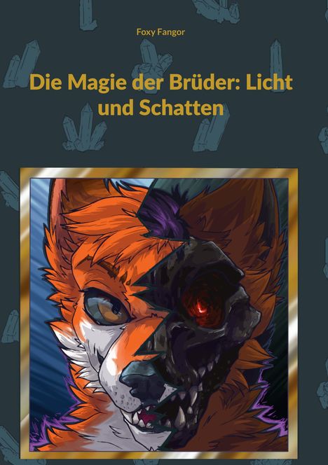 “Die Magie der Brüder: Licht und Schatten” von Foxy Fangor. Eine Illustration eines Fuchses, halb lebendig, halb skelettiert.