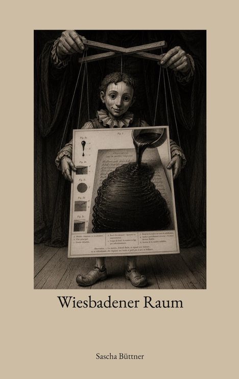 "Wiesbadener Raum" oben, "Sascha Büttner" unten. Illustration eines Kindes als Marionette, das ein wissenschaftliches Bild hält.